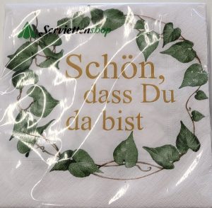 20 Servietten "Schön Dass Du da bist" im Kranz 33x33cm