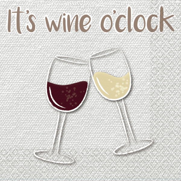 16 Servietten "It's wine o'clock" 33cm x 33cm