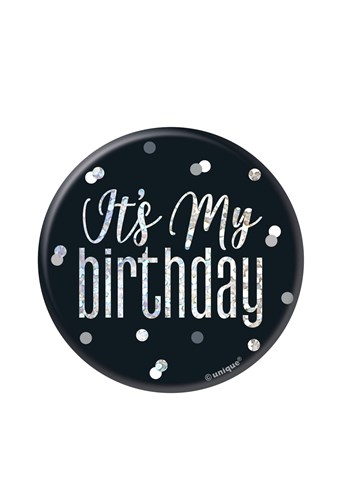 Abzeichen Glitz Black&Silver ’Its My Birthday’