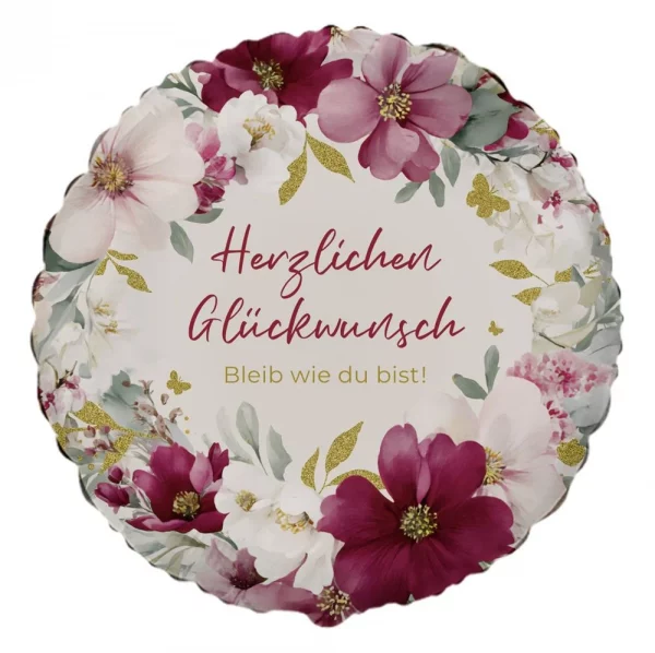 Folienballon Herzlichen Glückwunsch - Bleib wie du bist!